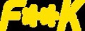 F**K